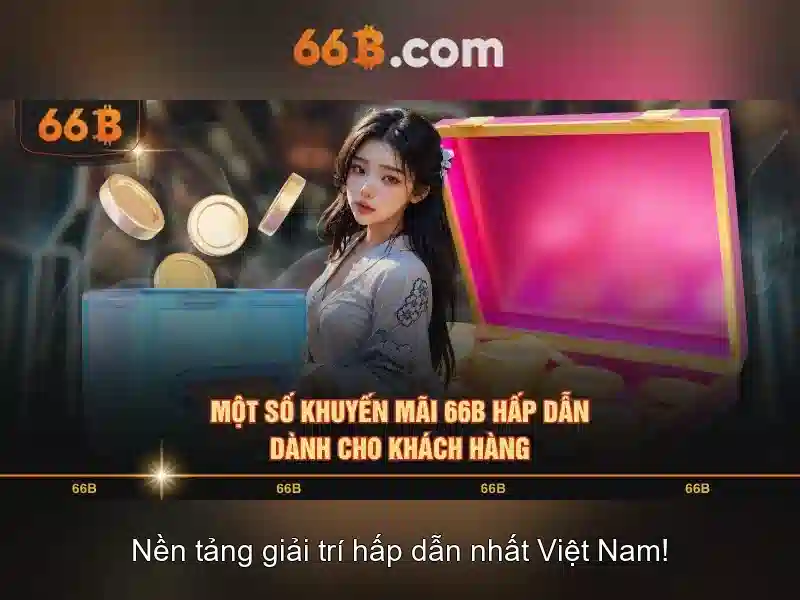 66B – Trải Nghiệm Slot Mậu Binh Đỉnh Cao 2026 - 66B