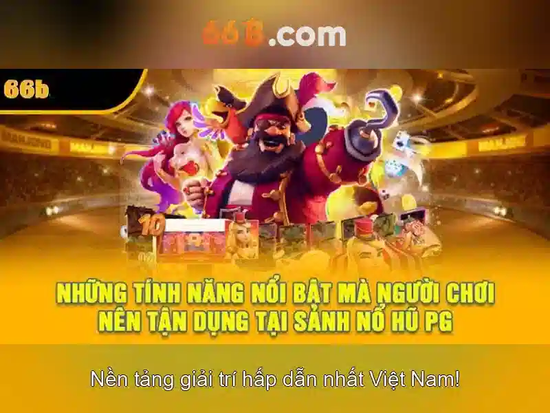 66B - Trải Nghiệm Slot Đỉnh Cao Với Link Dự Phòng 66B Chất Lượng Cao - 66B