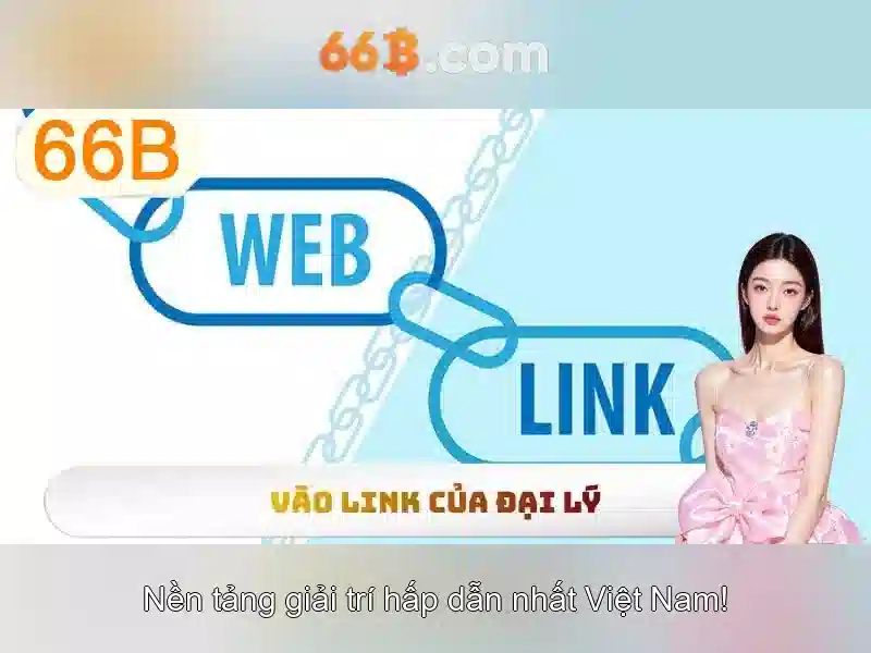 Liên Hệ 66B Nhanh Chóng Và Tiện Lợi 2026 - 66B