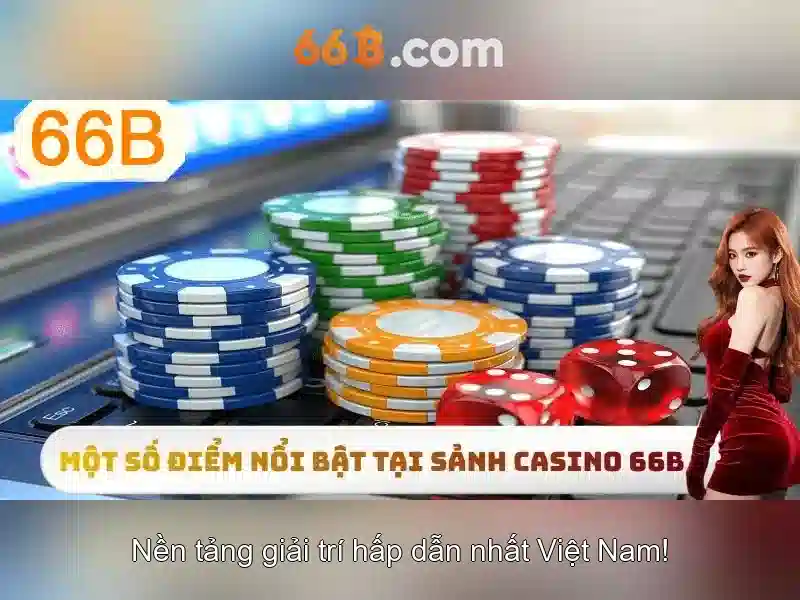 66b: Trải nghiệm cá cược trực tuyến đỉnh cao năm 2026